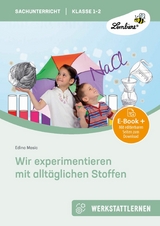 Wir experimentieren mit allt&auml;glichen Stoffen -  Edina Masic