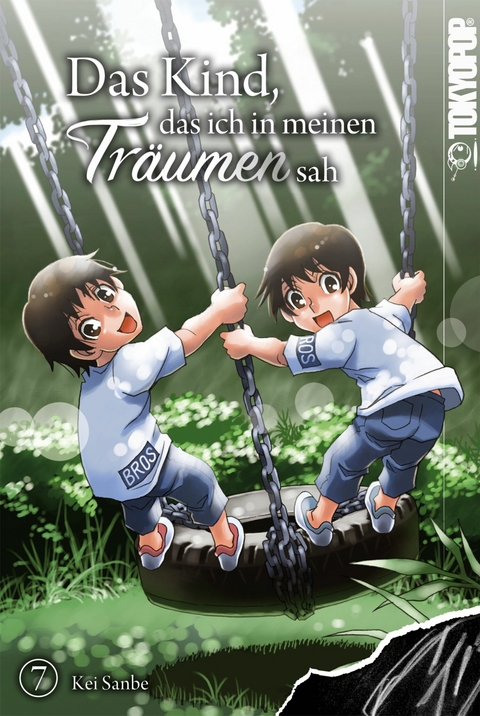 Das Kind, das ich in meinen Tr&auml;umen sah, Band 07 -  Kei Sanbe