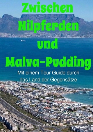Zwischen Nilpferden und Malva-Pudding