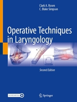 Operative Techniques in Laryngology -  Clark A. Rosen,  C. Blake Simpson