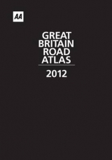 AA Great Britain Road Atlas - AA Publishing