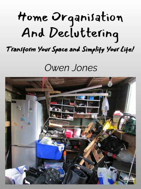 Home Organisation And Decluttering -  Owen Jones