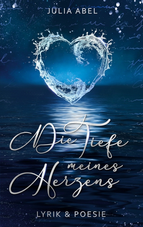 Die Tiefe meines Herzens - Julia Abel