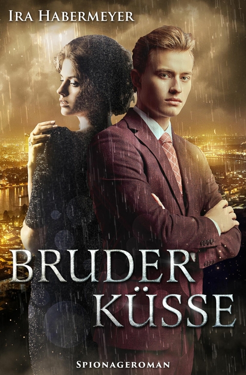 Bruderk&uuml;sse -  Ira Habermeyer
