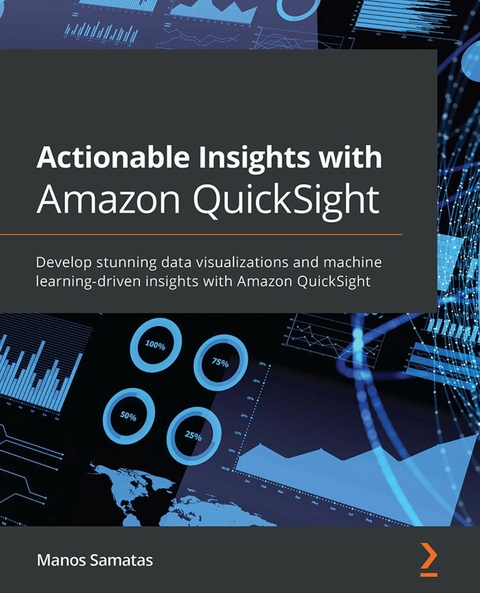 Actionable Insights with Amazon QuickSight -  Samatas Manos Samatas