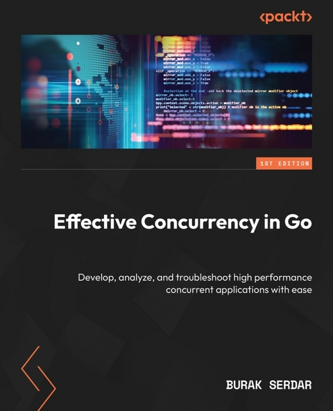 Effective Concurrency in Go -  Serdar Burak Serdar