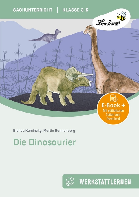 Die Dinosaurier -  B. Kaminsky,  M. Bannenberg