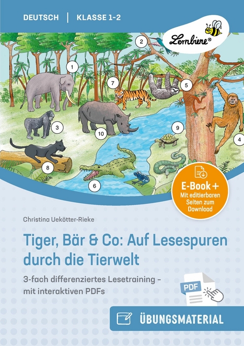 Tiger, B&auml;r & Co: Auf Lesespuren durch die Tierwelt - Christina Uek&ouml;tter-Rieke