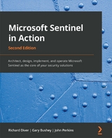 Microsoft Sentinel in Action -  Bushey Gary Bushey,  Perkins John Perkins,  Diver Richard Diver