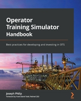 Operator Training Simulator Handbook -  Todd Frank David Todd,  Philip Joseph Philip