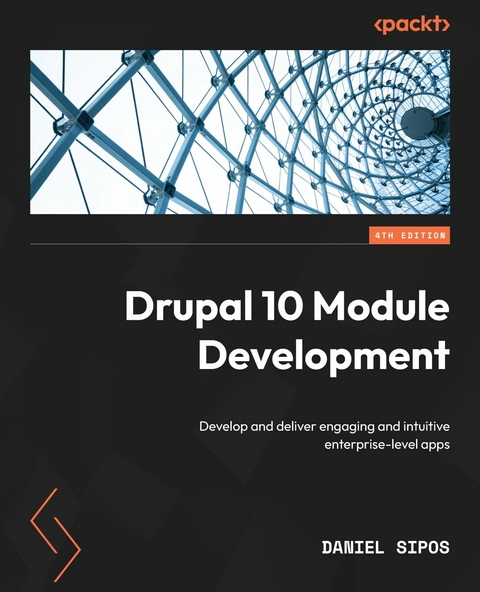 Drupal 10 Module Development -  Daniel Sipos