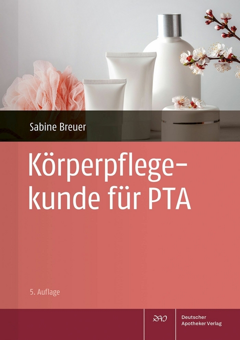 K&ouml;rperpflegekunde f&uuml;r PTA - Sabine Breuer