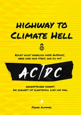 Highway to Climate Hell -  Frank Hummel