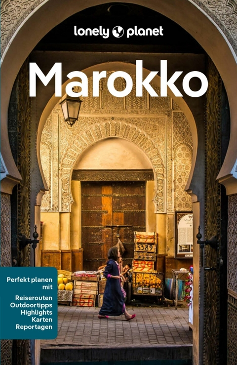 LONELY PLANET Reiseführer E-Book Marokko -  Helen Ranger,  Sarah Gilbert,  Sally Kirby,  Mandy Sinclair,  Tara Stevens