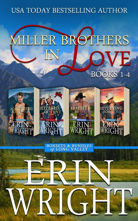 Miller Brothers in Love -  Erin Wright