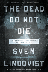 The Dead Do Not Die - Sven Lindqvist