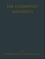 The Communist Manifesto - Karl Marx