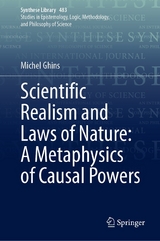 Scientific Realism and Laws of Nature: A Metaphysics of Causal Powers -  Michel Ghins