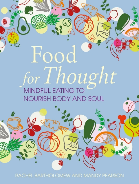 Food for Thought -  Rachel Bartholomew,  Mandy Pearson