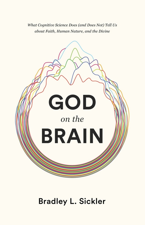 God on the Brain - Brad Sickler