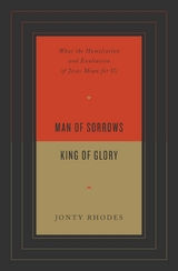 Man of Sorrows, King of Glory - Jonty Rhodes