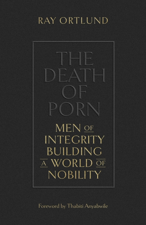 The Death of Porn - Ray Ortlund