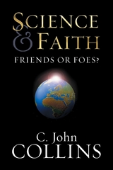 Science and Faith? - C. John Collins
