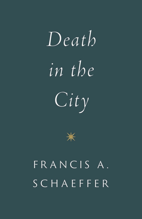 Death in the City (repackage) - Francis A. Schaeffer