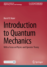 Introduction to Quantum Mechanics -  Horst R. Beyer