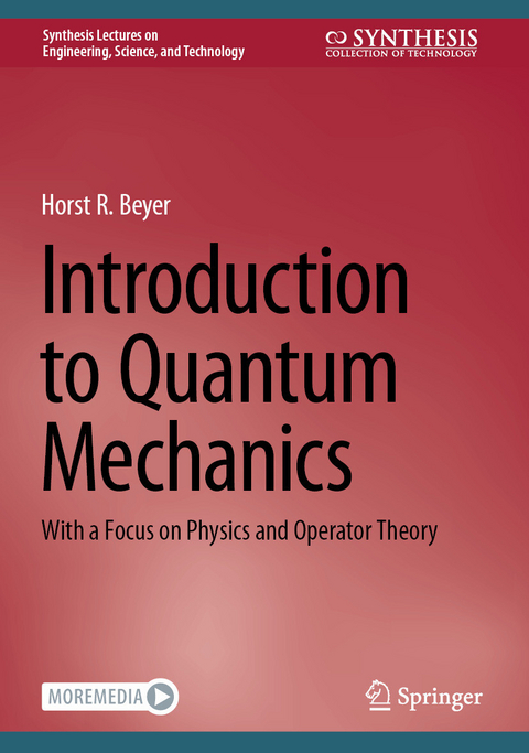 Introduction to Quantum Mechanics -  Horst R. Beyer
