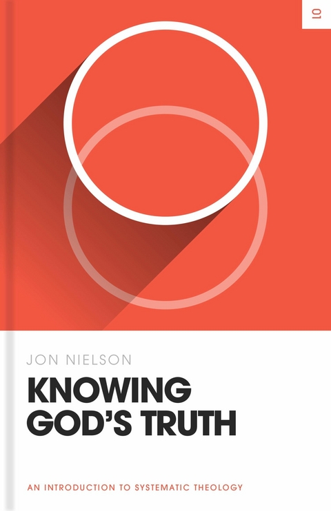 Knowing God's Truth -  Jon Nielson