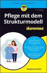 Pflege mit dem Strukturmodell f&uuml;r Dummies - Margarete St&ouml;cker