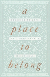 A Place to Belong - Megan Hill