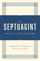 The Septuagint - Greg Lanier, William A. Ross