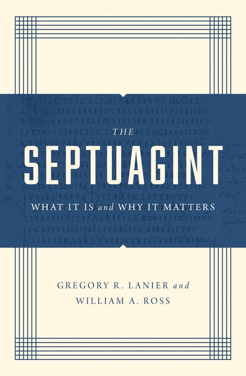 The Septuagint - Greg Lanier, William A. Ross