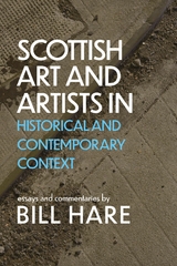 Scottish Art and Artists in Historical and Contemporary Context - Bill Hare