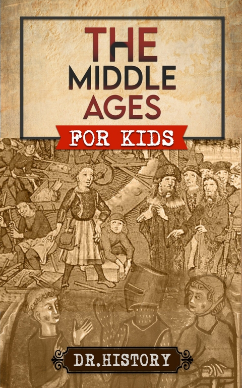 The Middle Ages -  Dr. History