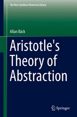 Aristotle's Theory of Abstraction - Allan B&auml;ck