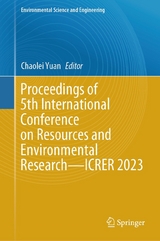Proceedings of 5th International Conference on Resources and Environmental Research&mdash;ICRER 2023 - 