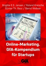 Online-Marketing. - Brigitte E.S. Jansen, Roland Kreische, G&uuml;nter Th. Baur, Bernd Wobser