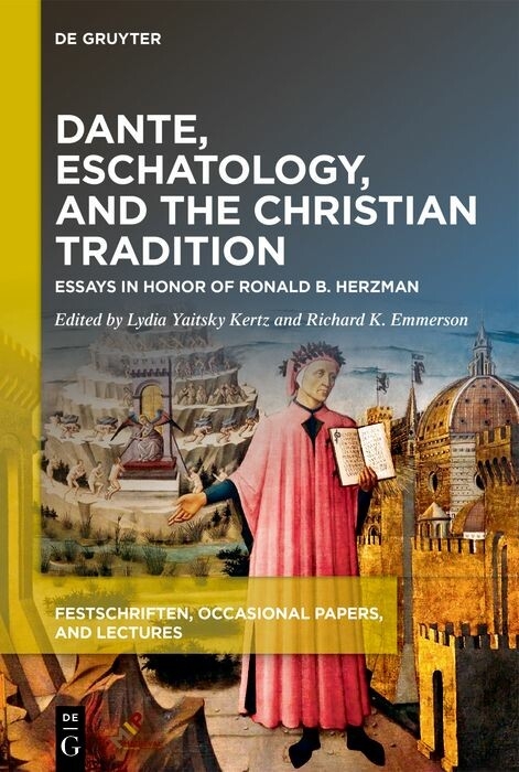 Dante, Eschatology, and the Christian Tradition - 