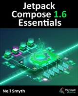 Jetpack Compose 1.6 Essentials -  Neil Smyth