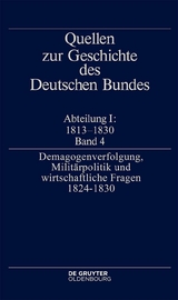 Demagogenverfolgung, Milit&auml;rpolitik und wirtschaftliche Fragen 1824&ndash;1830 - 