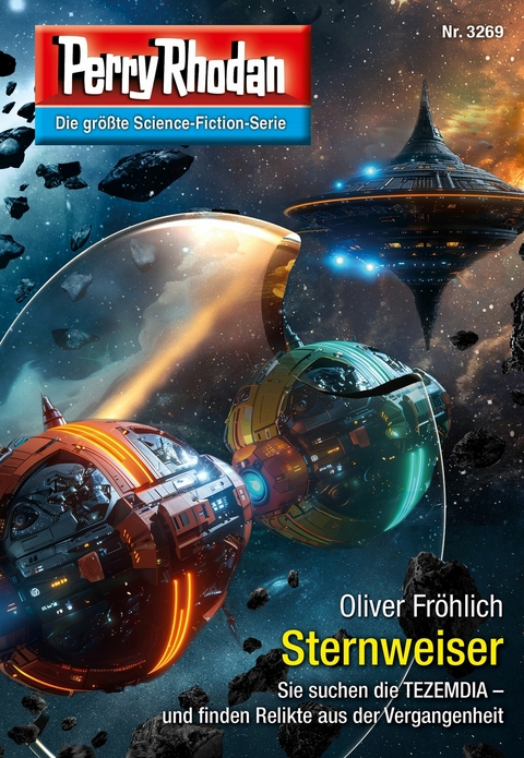 Perry Rhodan 3269: Sternweiser - Oliver Fr&ouml;hlich