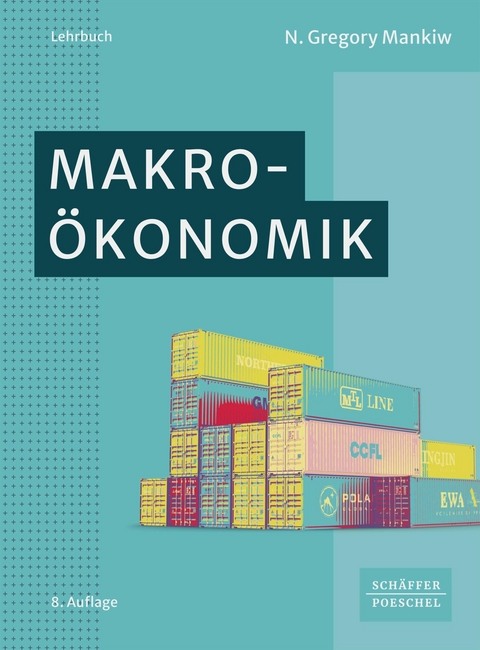 Makro&ouml;konomik - N. Gregory Mankiw
