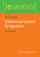 Einheiten und Symbole f&uuml;r Ingenieure - Bernd Schr&ouml;der