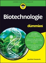 Biotechnologie f&uuml;r Dummies - Joachim Fensterle