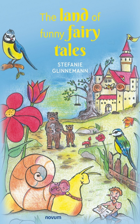 The land of funny fairy tales - Stefanie Glinnemann