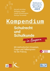 Kompendium Schulrecht und Schulkunde in Bayern - Konrad Lemnitzer, Wolfgang Jaeger, Rodrigo Fernandez, Harald Schwiewagner