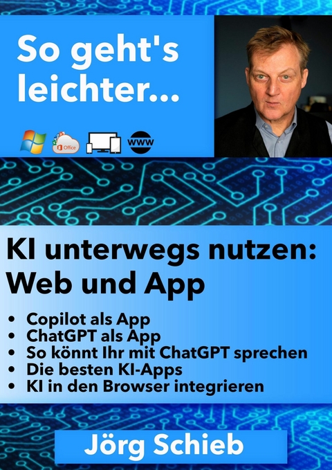 KI unterwegs nutzen: Web und App - Jörg Schieb